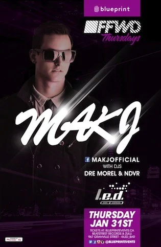 MAKJ, Dre Morel, NDVR L.E.D Bar Vancouver