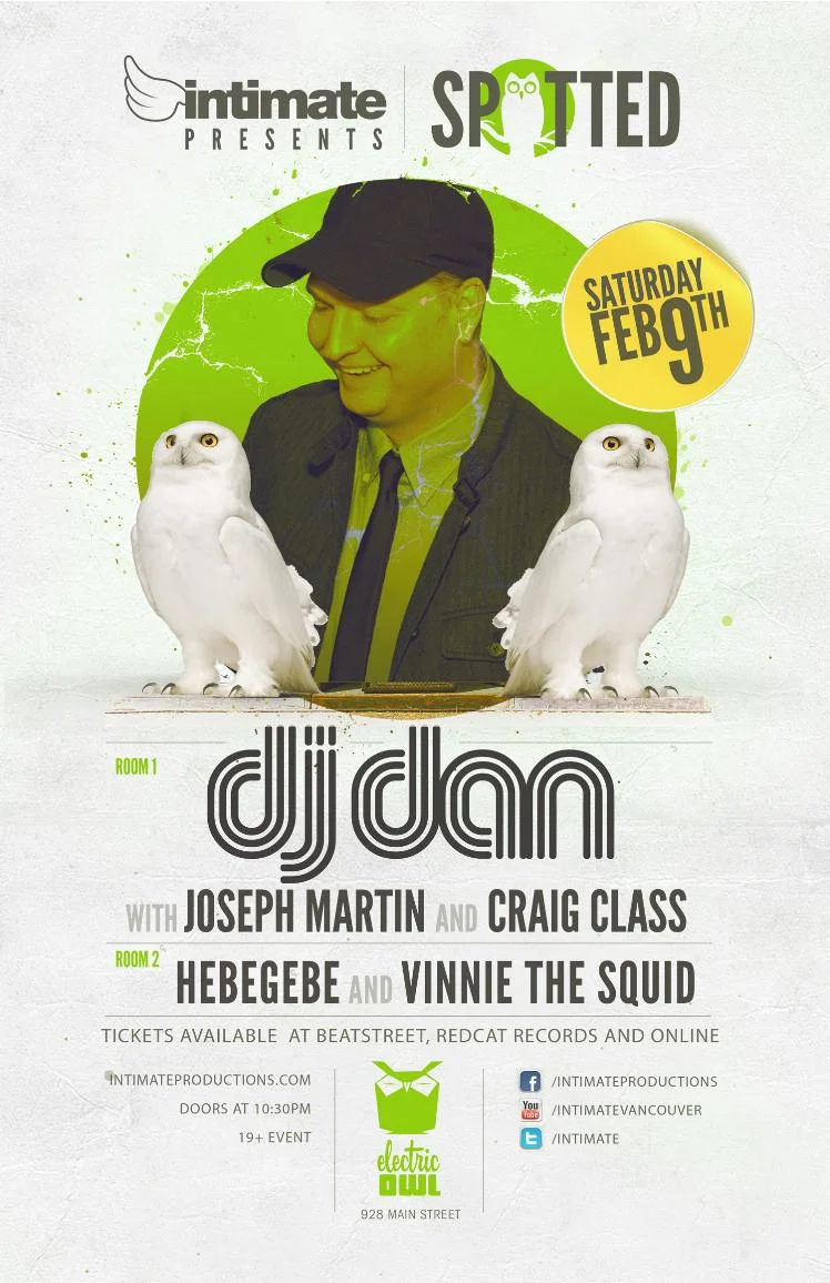 DJ Dan, Joseph Martin, Craig Class, Hebegebe, Vinnie The Squid (downstairs) Electric Owl Vancouver
