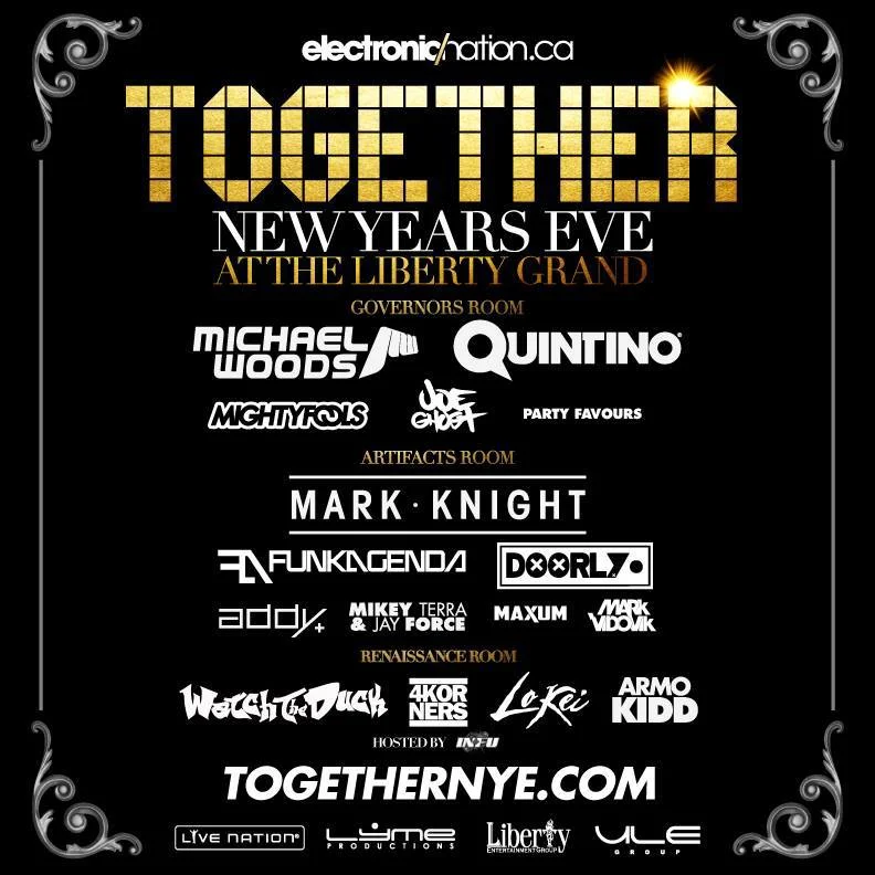 M ichael Woods and Quintino New Year's Eve Toronto at the Liberty Grand