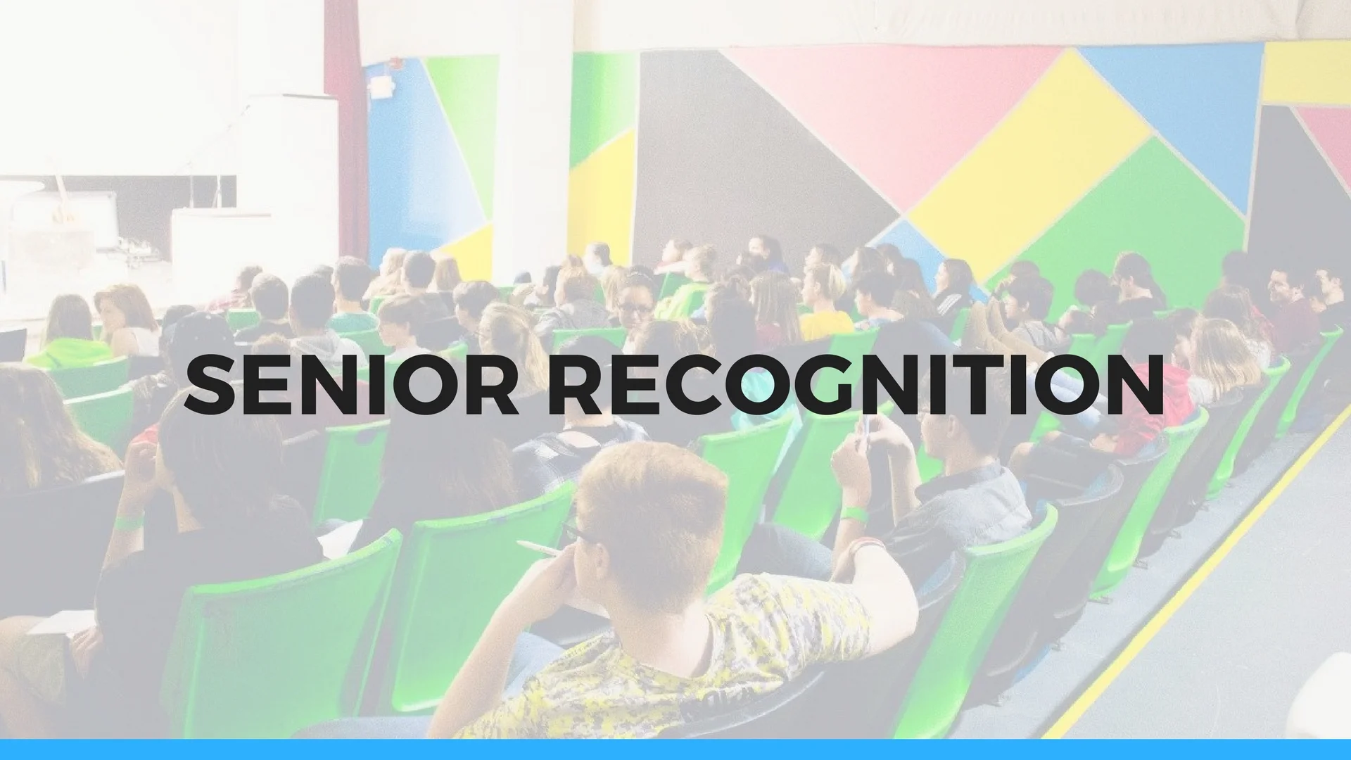 SENIOR RECOGNITION - May 21, 2017 On May 21 we will be holding Senior Recognition. Are you graduating from High School or College. Let us celebrate with you. Sign up below and we will be in contact with you this week to get everything lined out about this awesome day. 