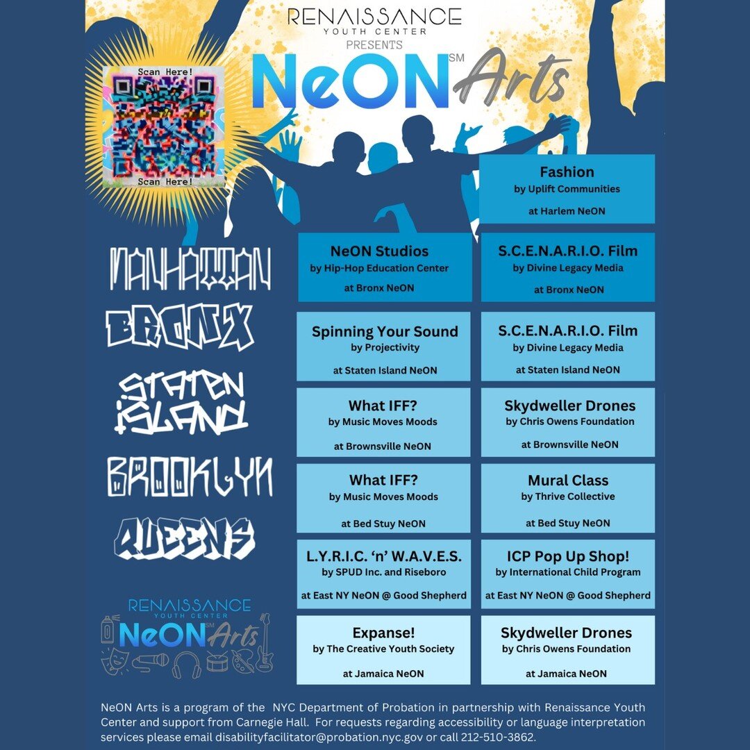 NeON Arts brought to you by the Renaissance Youth Center and the NYC Department of Probation. 

If you or someone you know is between the ages of 16-24, and interested in the Arts, this is an opportunity to learn a skill in Dance, Music Production, F