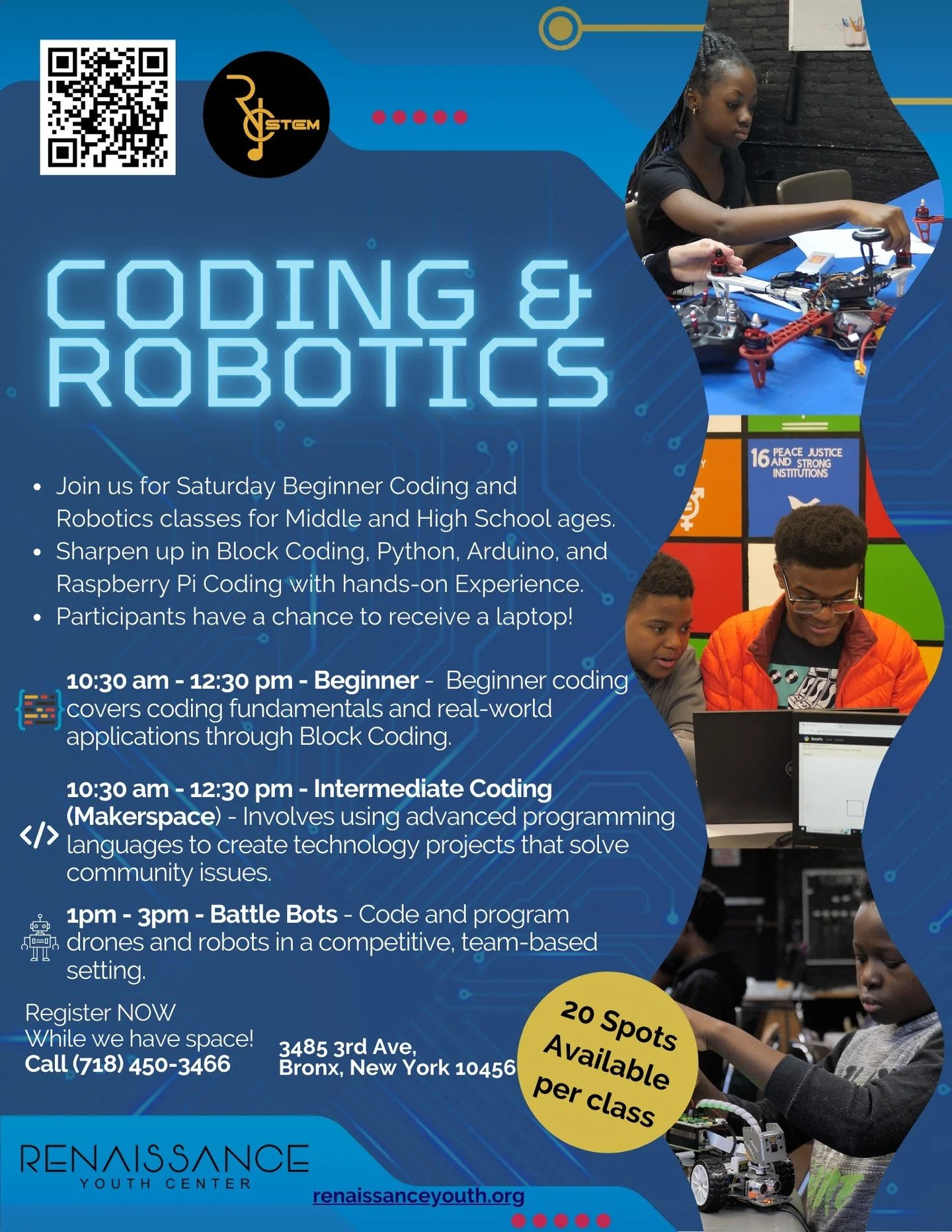 Sign up for our Saturday Coding and Robotics classes at the Renaissance Youth Center. Classes are FREE and can only take up to 20 students per class!
#coding #robotics #engineering #STEM #drones #droneflying #robots #raspberrypi #arduino #microbit