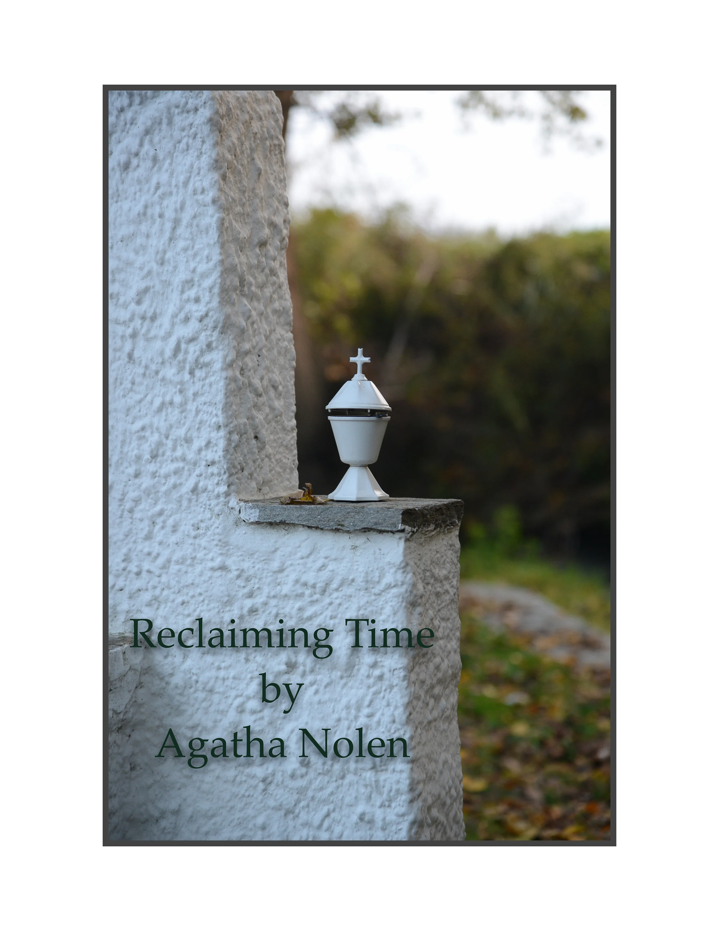 Reclaiming Time: Announcing My New Book!