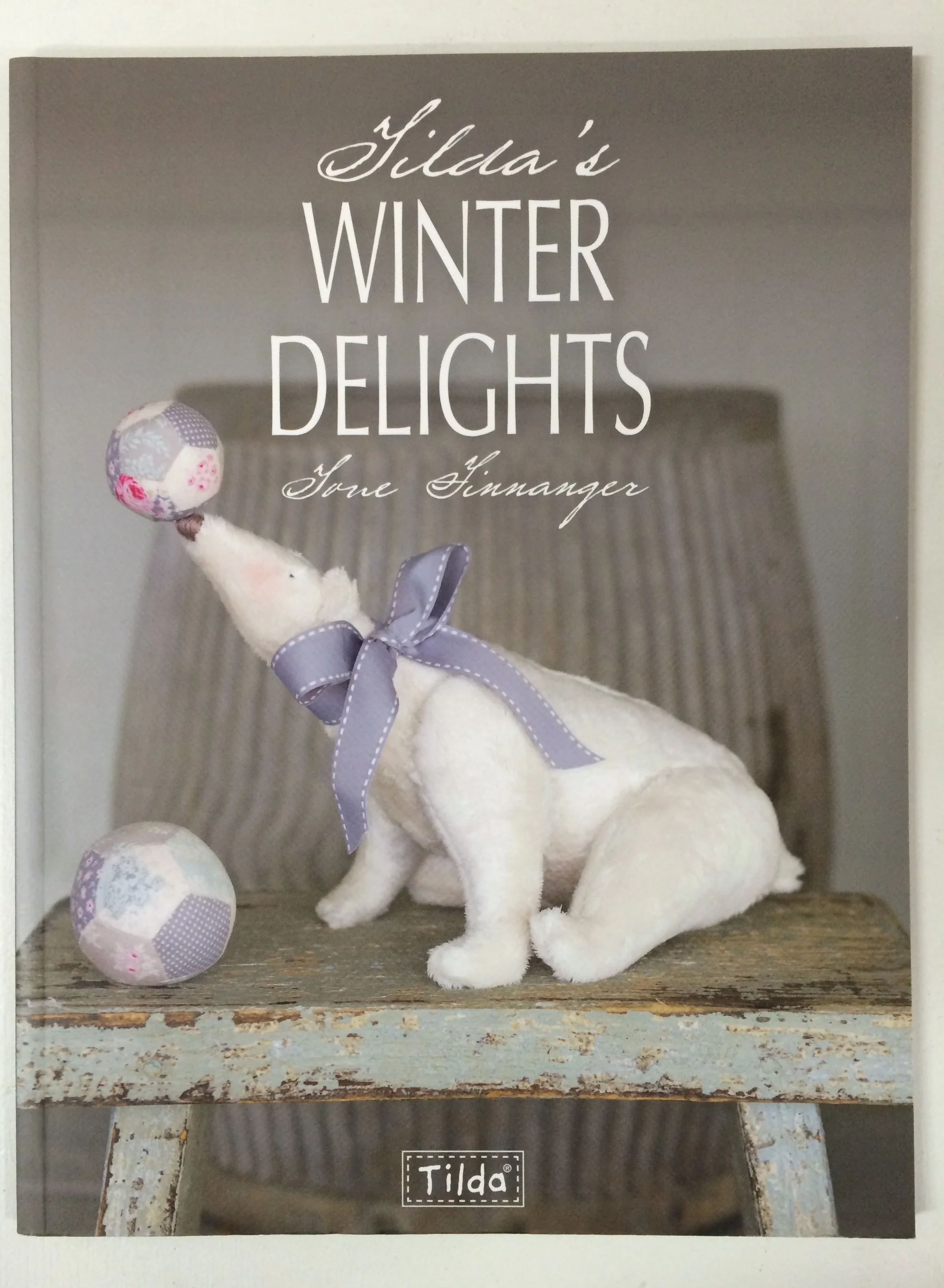 Tilda's Winter Delights book is full of interesting projects.