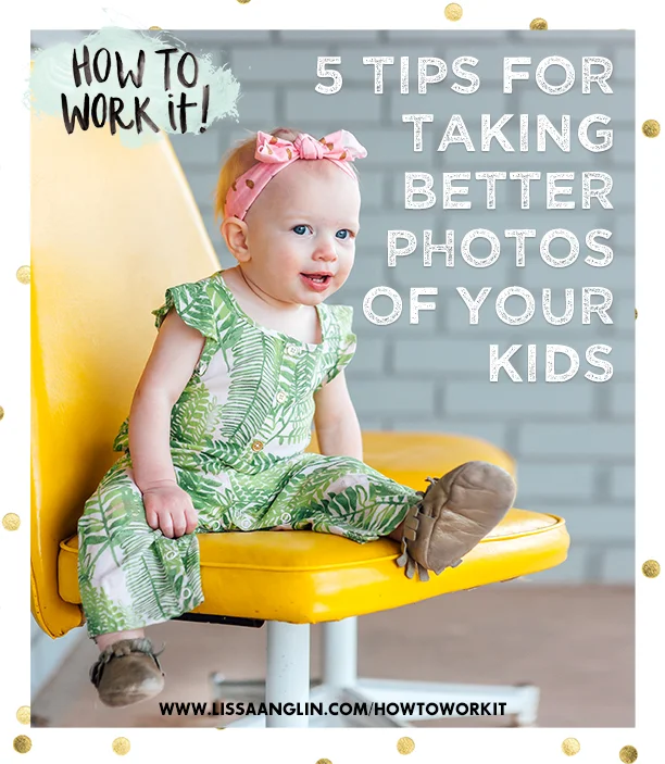 5TipsforBetterPhotosofKidsWEB.jpg