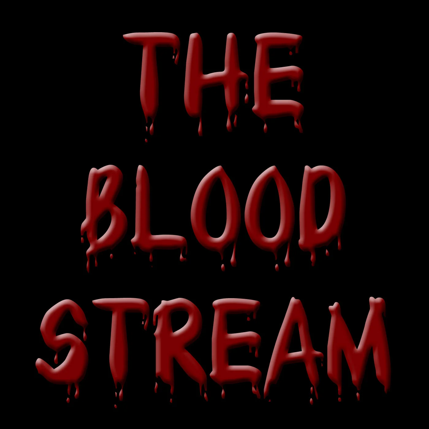 The Blood Stream