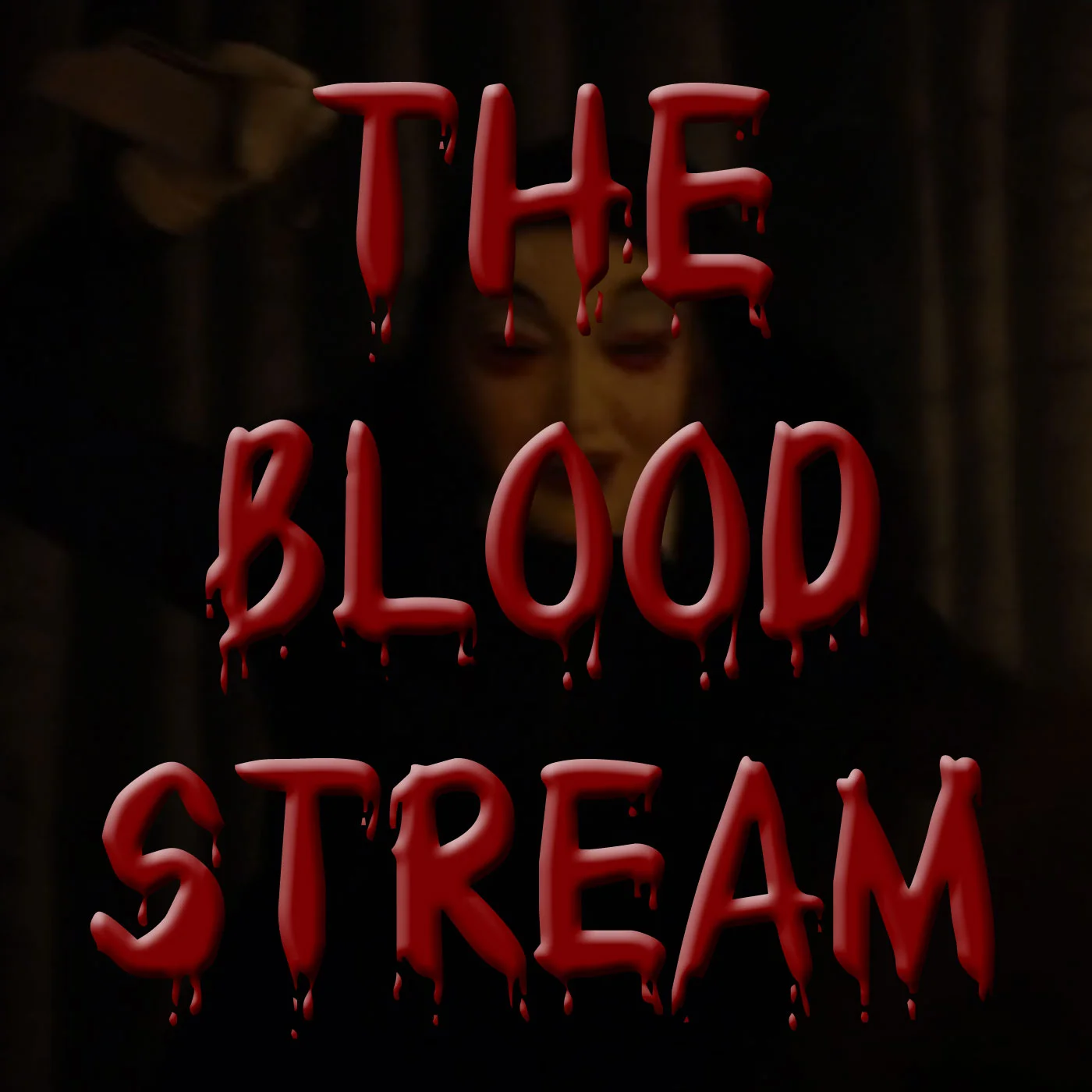 The Blood Stream - Episode 00010 - #Horror episode artwork