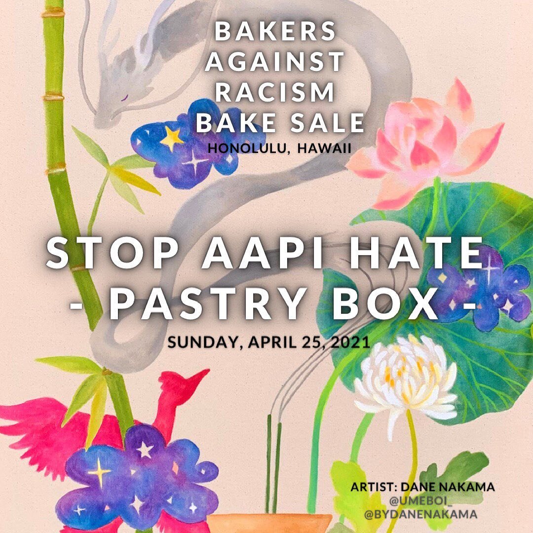 Stand against the hate. 
Donate. 

Please join Breadshop and 11 other Honolulu-based pastry chefs and bakers as we take a stand in solidarity with the Asian American and Pacific Islander community against the recent and heartbreaking surge of anti-As