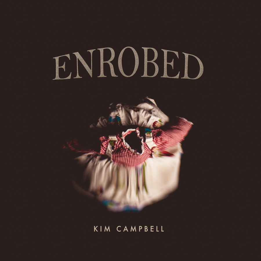 kim-campbell_enrobed_1-3.jpg