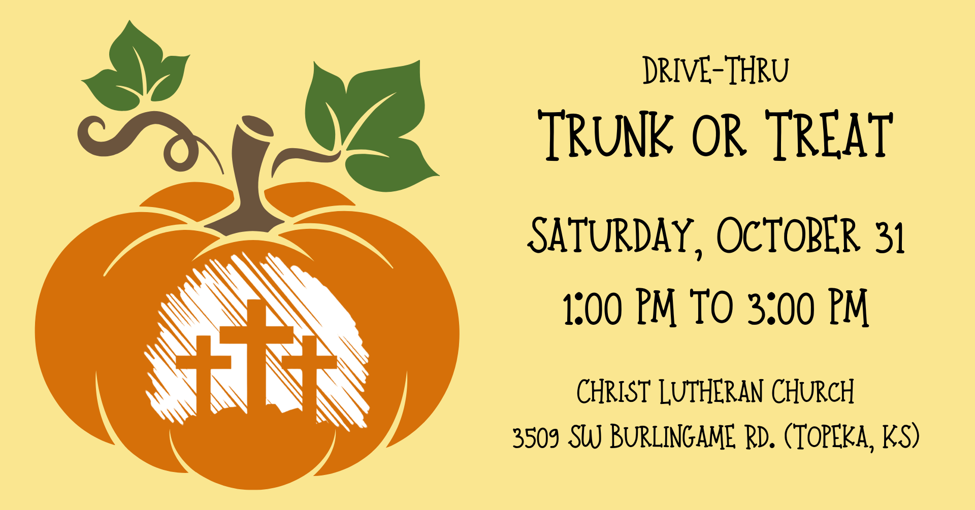 A pumpkin with the Christ Lutheran church logo of three crosses on a hill, text about the Trunk or Treat event