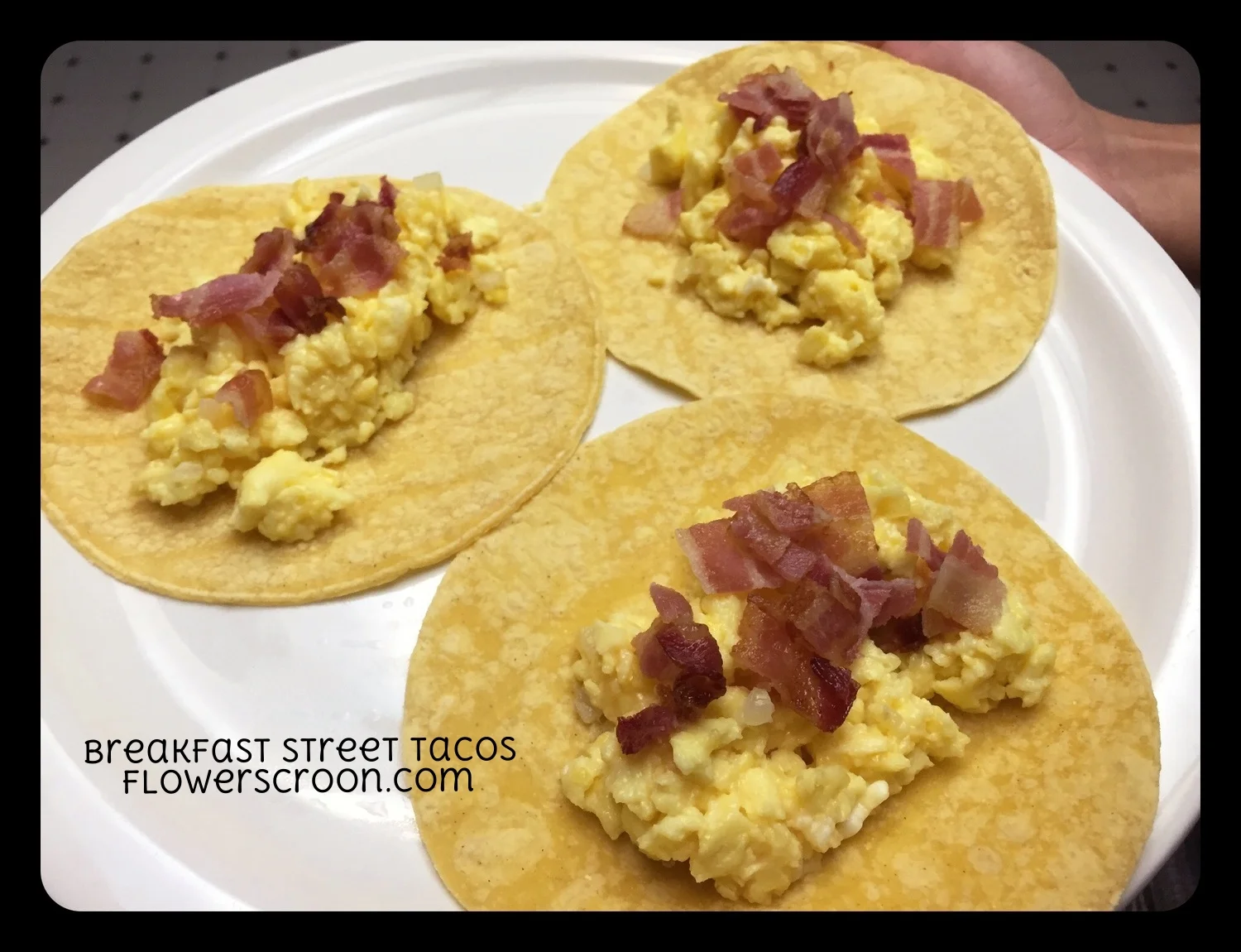Breakfast Street Tacos: eggs, onions, cheese, turkey bacon, pepper and corn tortillas