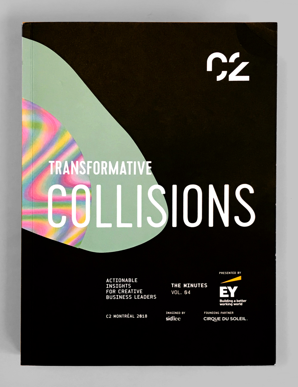 Transformative Collisions: The&nbsp;C2 Montréal 2018&nbsp;Minutes