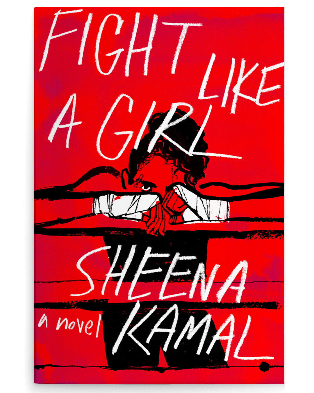 Fight Like a Girl by Sheena Kamal
