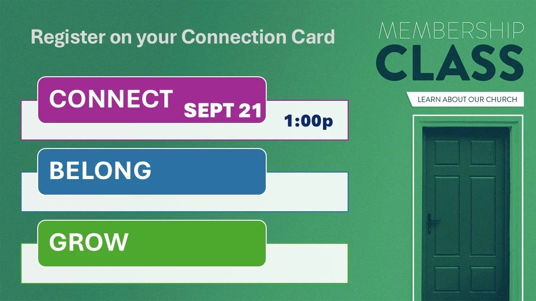 CONNECT Membership Class - Sunday, September 21