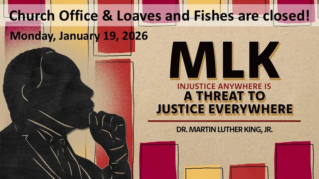 Martin Luther King Holiday - Monday, January 20
