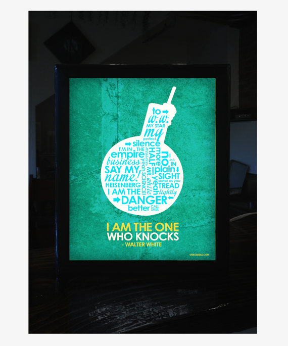 Breaking Bad Quote Light Box - lit up! Picture from https://www.etsy.com/shop/UnikoIdeas