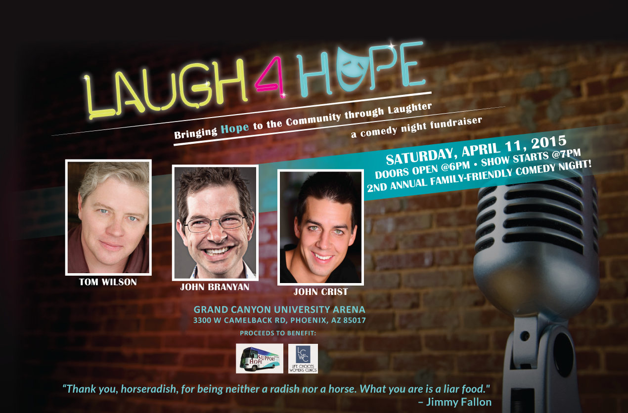 Laugh4Hope is an annual comedy night fundraiser benefitting providers of dignified healthcare for women and children. See a more complete sample of our work for Laugh4Hope HERE .