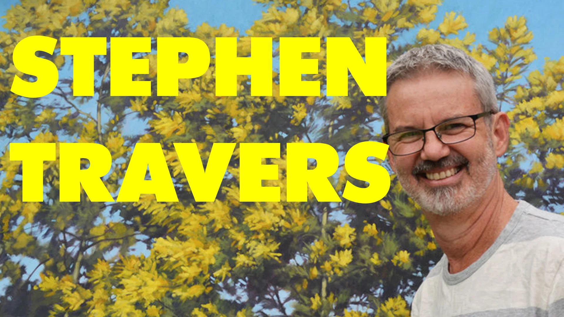 STEPHEN TRAVERS - ARTIST SPOTLIGHT ON AUSTRALIAN PAINTER