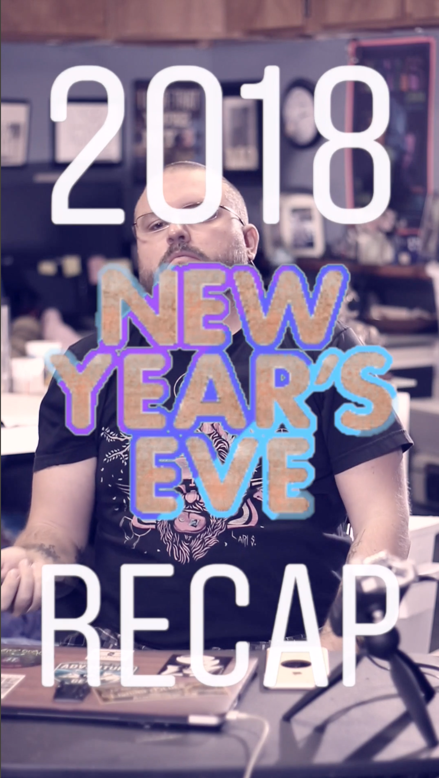 2018 Recap || Ray Taylor Show