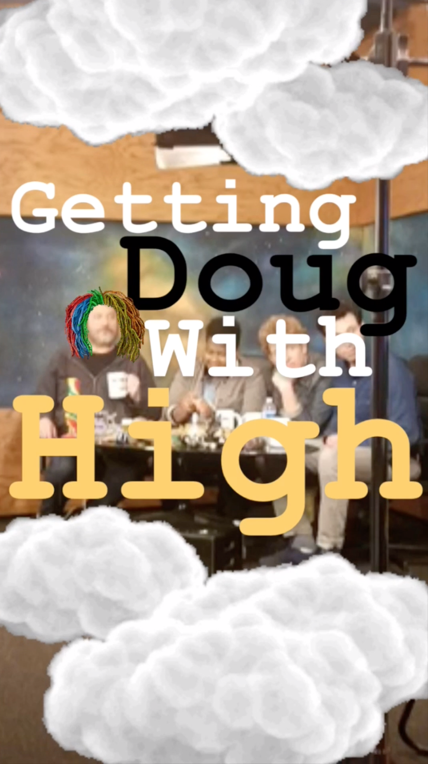 Getting Doug With High || Ray Taylor Show