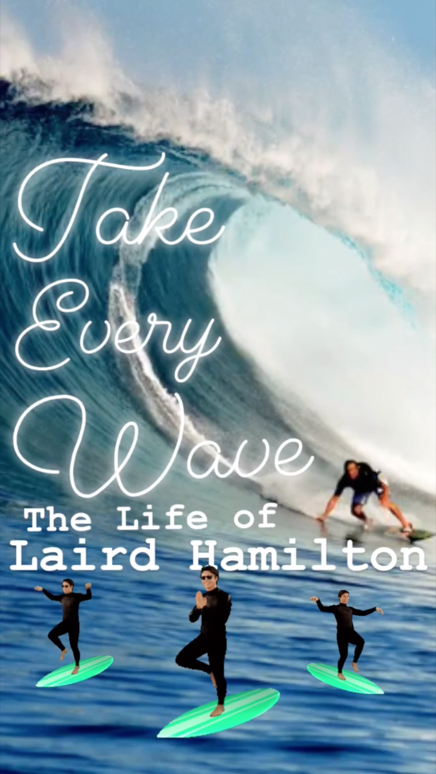 Take Every Wave: The Life of Laird Hamilton || Ray Taylor Show