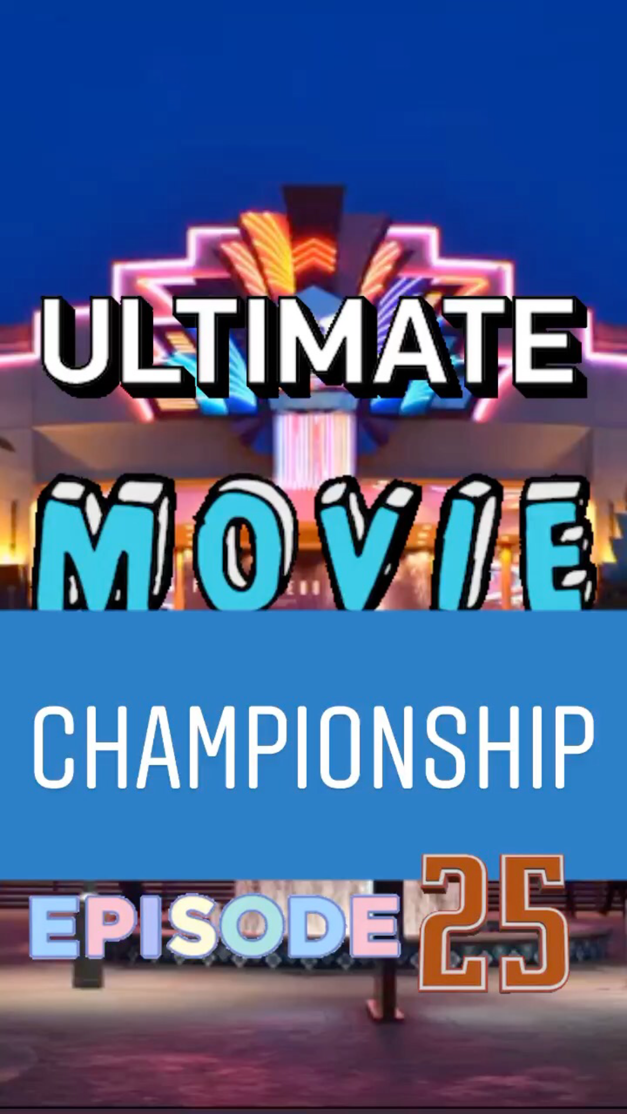 Ep25 - Ultimate Movie Championship || Ray Taylor Show