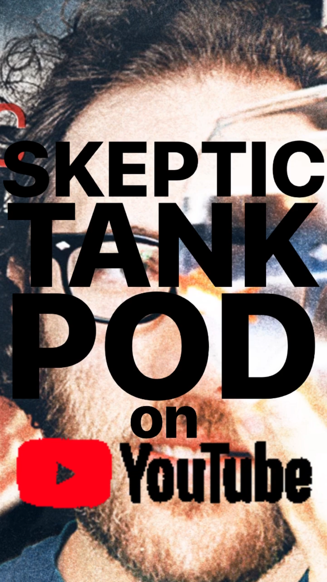 SkepticTankPod on YouTube || Ray Taylor Show