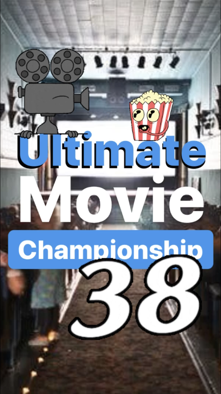 UMC38 - Ultimate Movie Championship || Ray Taylor Show