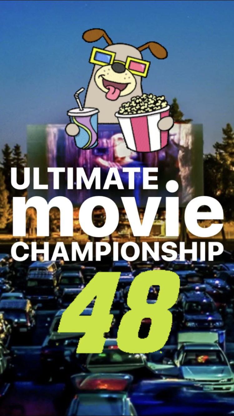 UMC48 - Ultimate Movie Championship || Ray Taylor Show