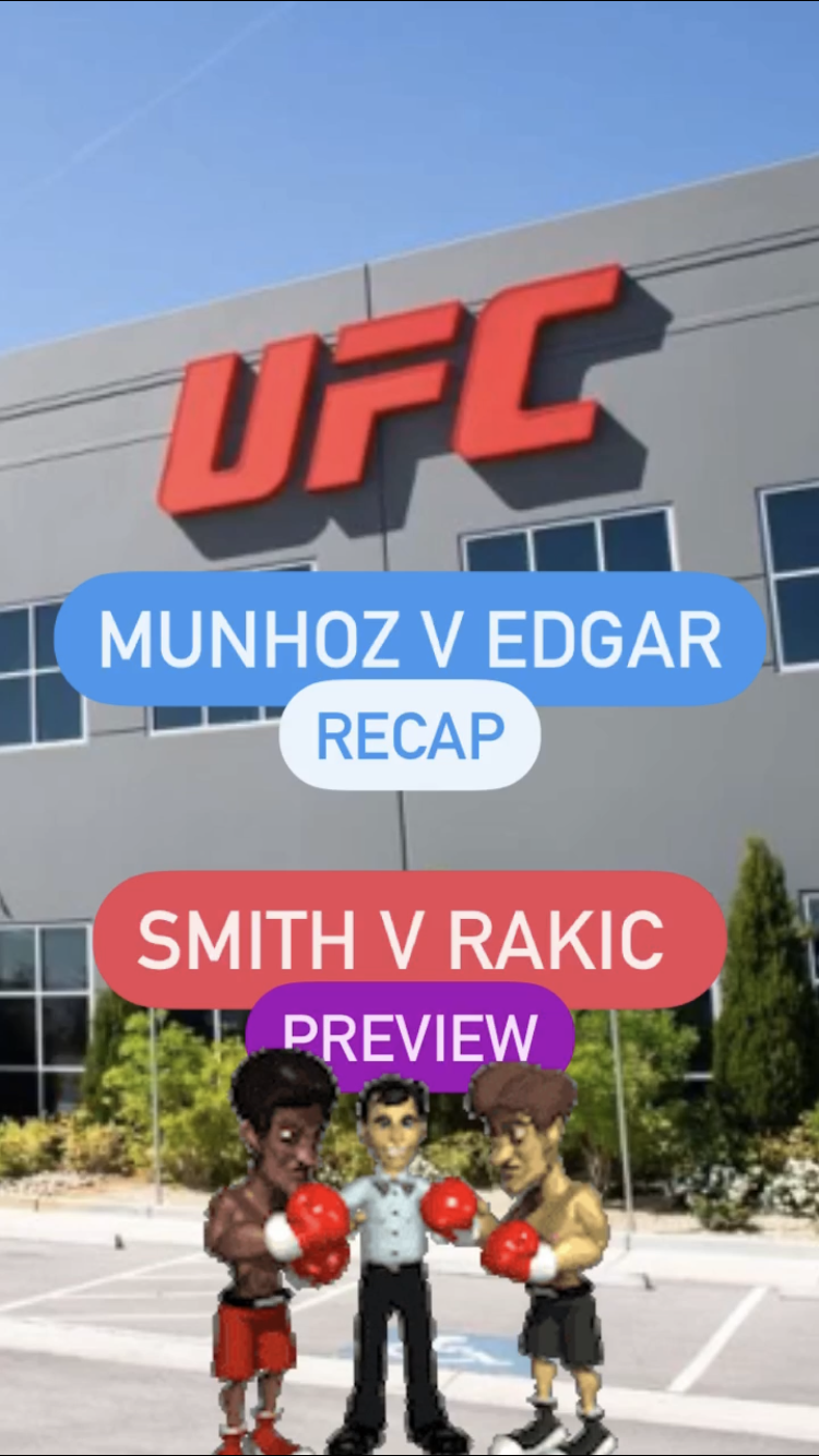 Munhoz v Edgar Recap - Smith v Rakic Preview || Ray Taylor Show