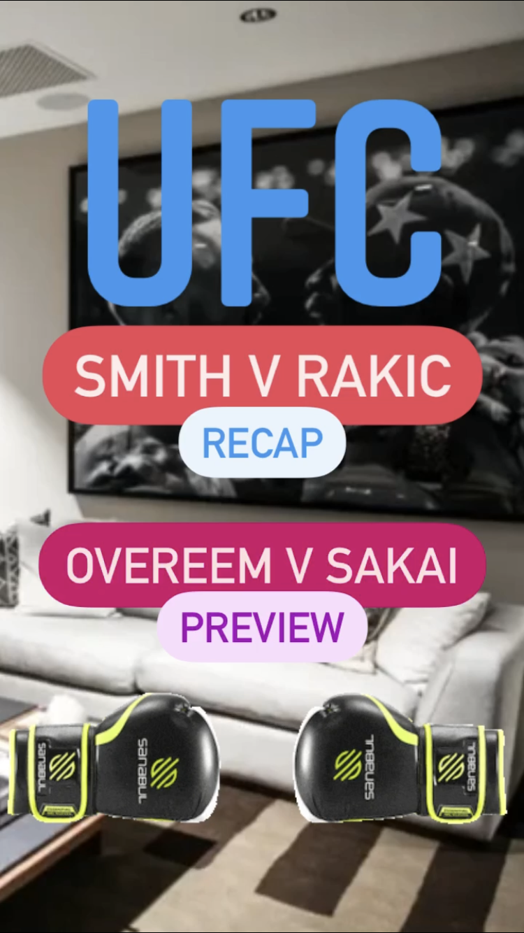 Smith v Rakic Recap - Overeem v Sakai Preview || Ray Taylor Show