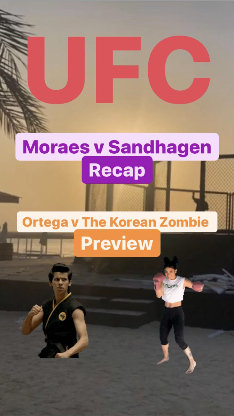 UFC Moraes v Sandhagen Recap - Ortega v The Korean Zombie Preview || Ray Taylor Show