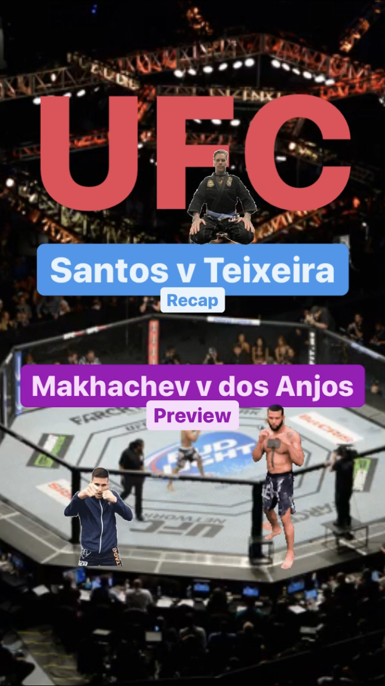 UFC Santos v Teixeira Recap - Makhachev v dos Anjos Preview || Ray Taylor Show