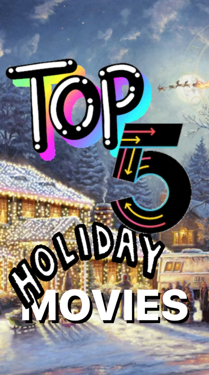 Top 5 - Holiday Movies || Ray Taylor Show