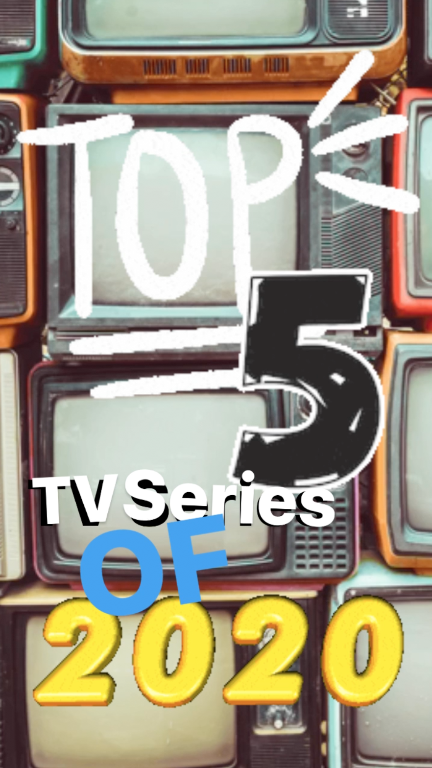 Top 5 - TV Series of 2020 - Ray Taylor Show