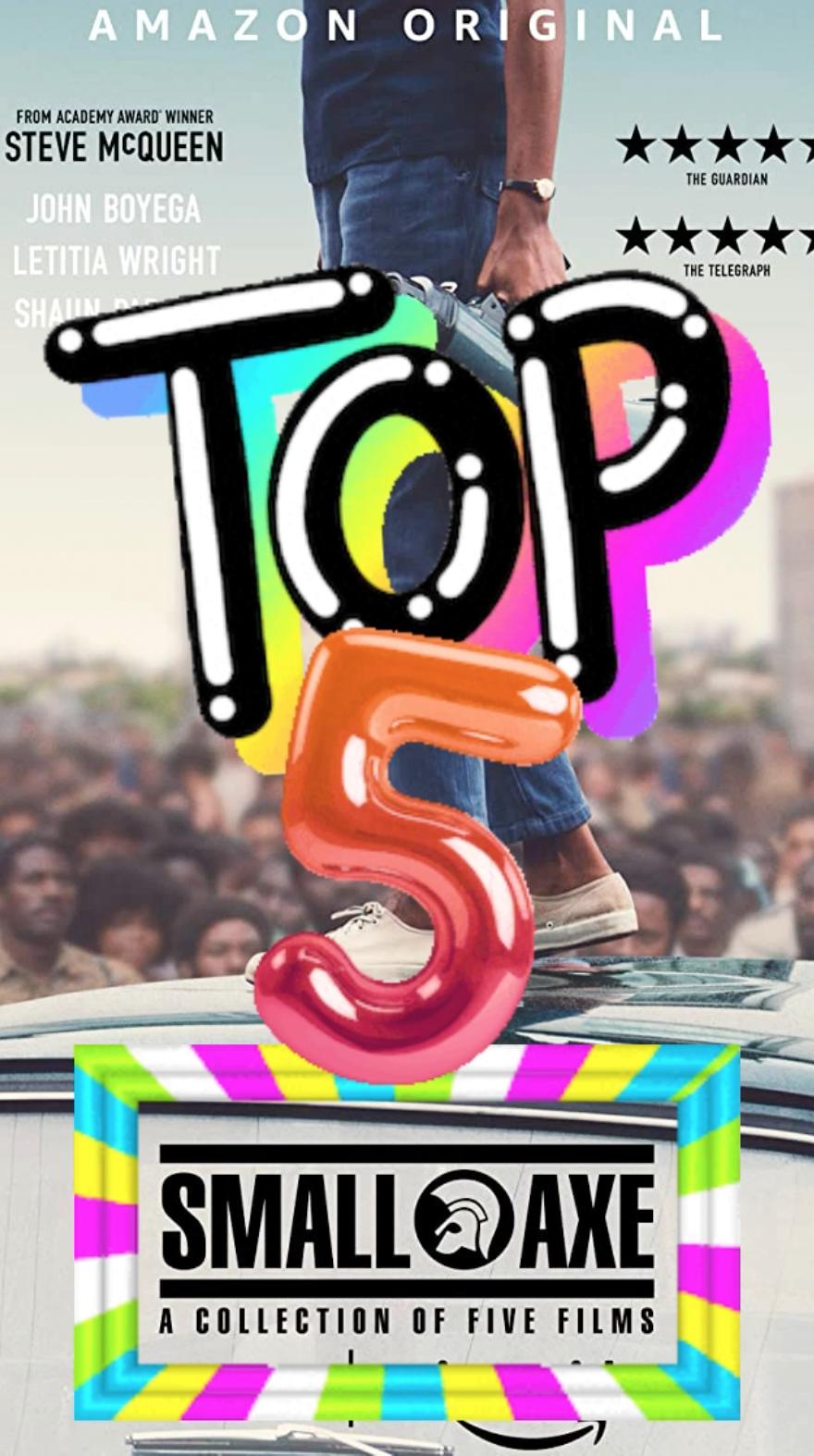 Top 5 - Small Axe Films - Ray Taylor Show