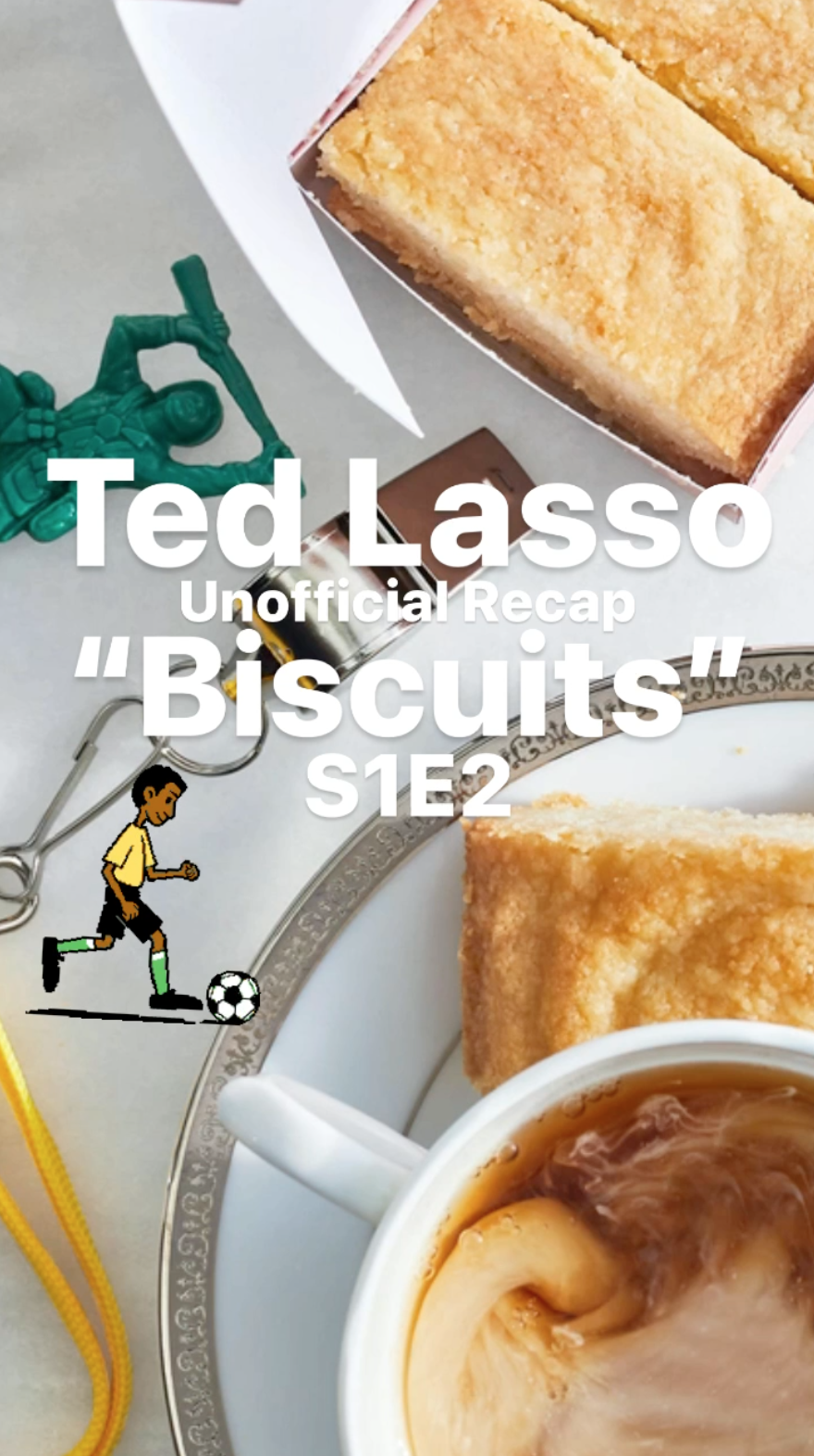 Ted Lasso S1E2 “Biscuits” - Ray Taylor Show