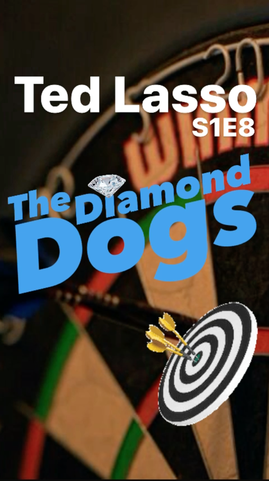 Ted Lasso S1E8 “The Diamond Dogs” - Episode Recap - Ray Taylor Show 