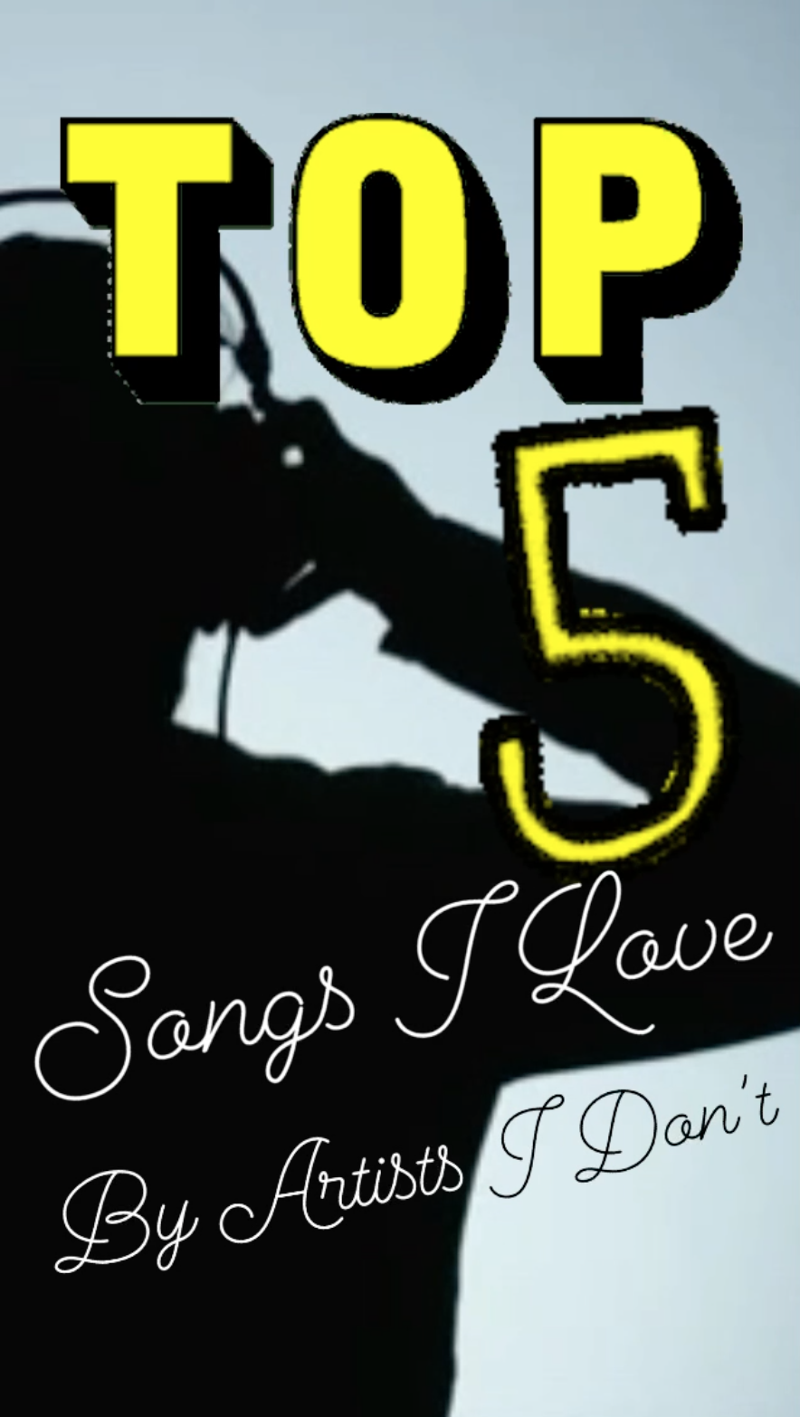 Top 5: Songs I Love by Artists I Don’t - Ray Taylor Show