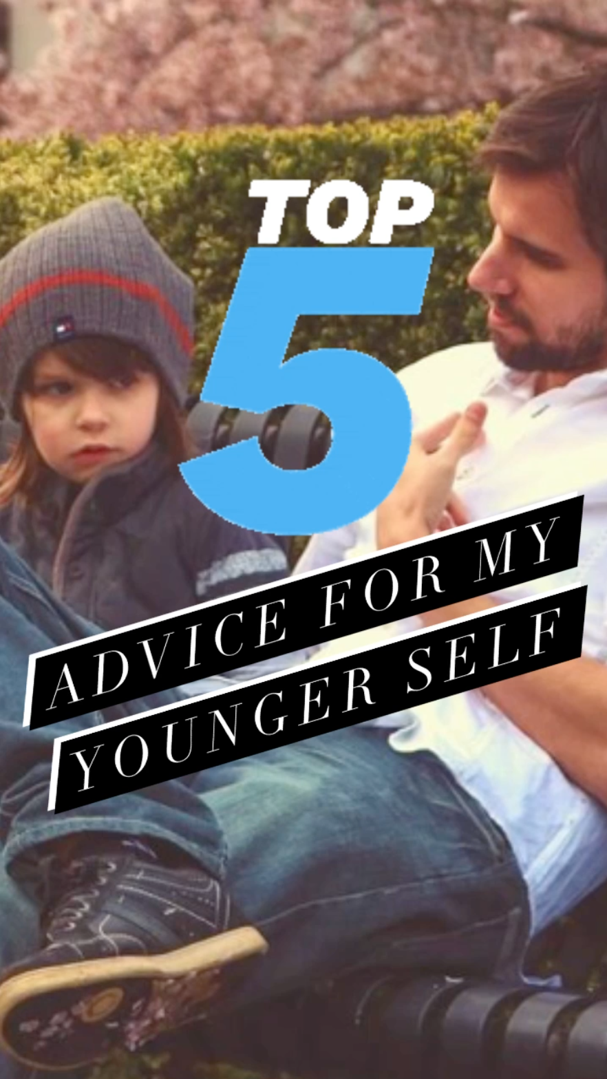 Top 5: Advice for my Younger Self - Ray Taylor Show
