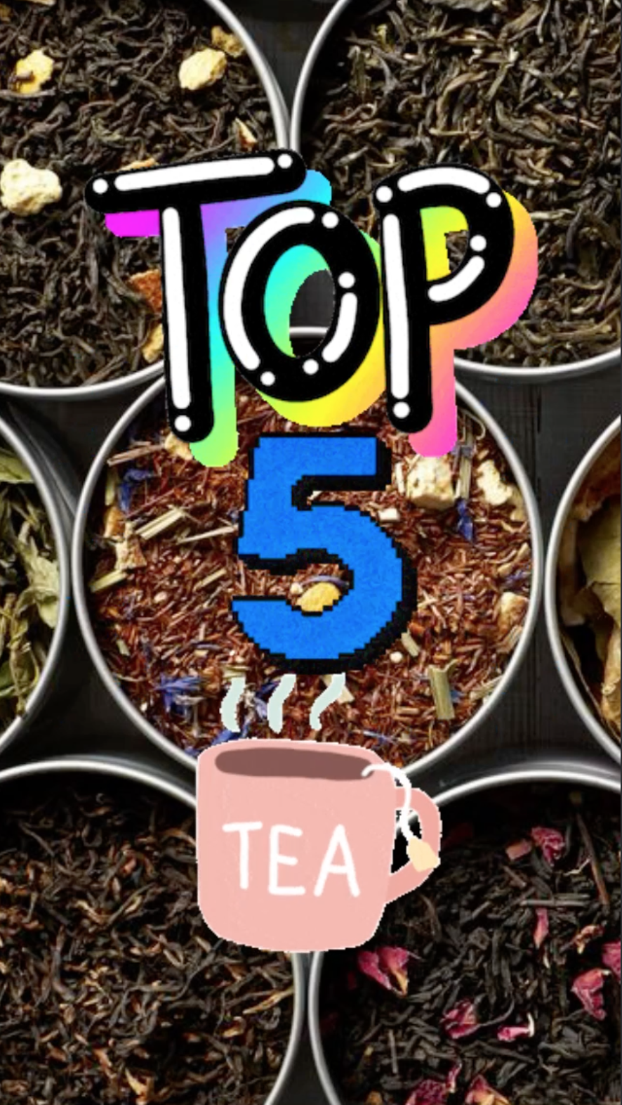 Top 5: Tea - Ray Taylor Show 