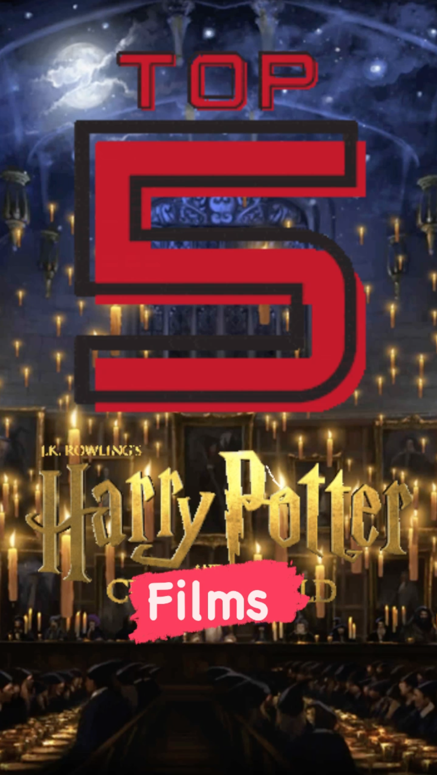Top 5: Harry Potter Films - Ray Taylor Show 