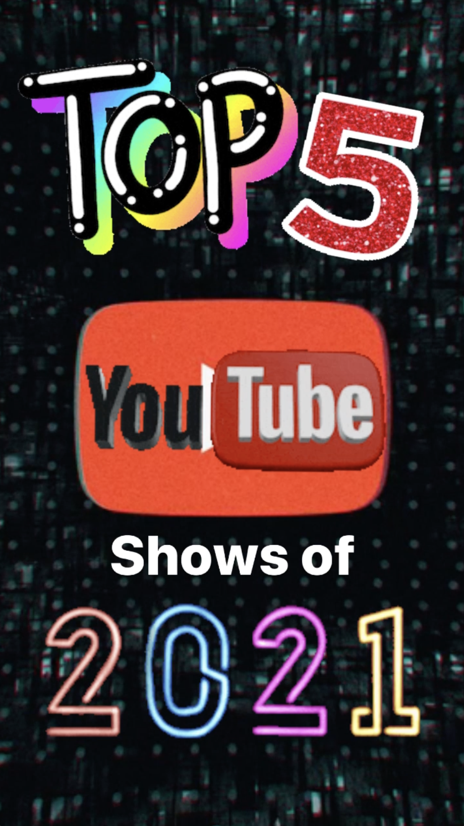Top 5: YouTube Shows of 2021 - Ray Taylor Show 