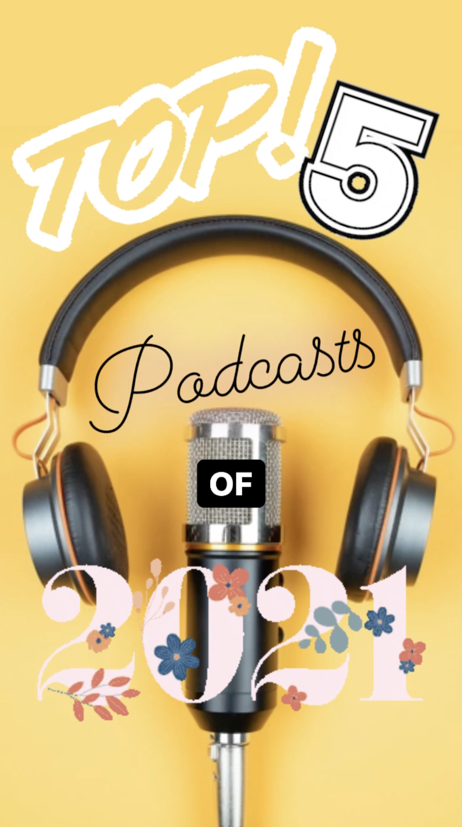 Top 5: Podcasts of 2021 - Ray Taylor Show 