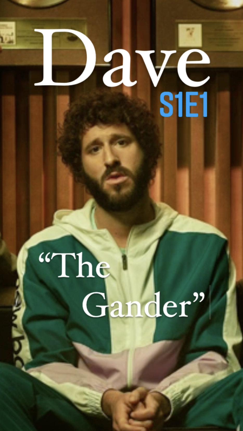 Dave S1E1 “The Gander” - Episode Recap - Ray Taylor Show