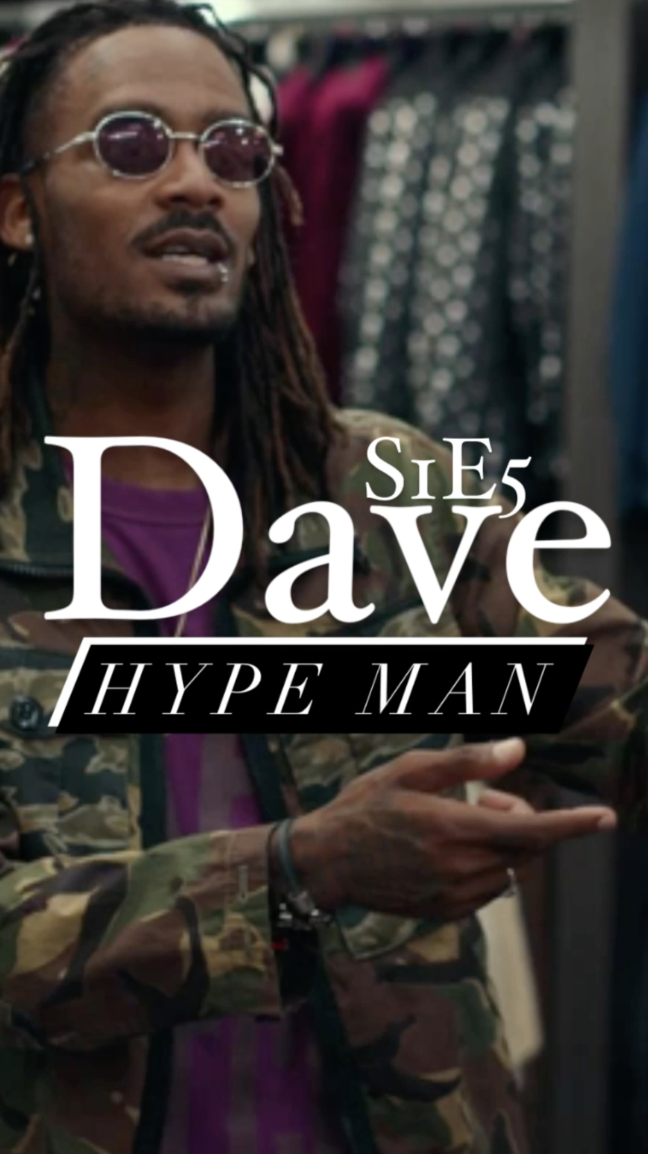 Dave S1E5 “Hype Man” - Episode Recap - Ray Taylor Show