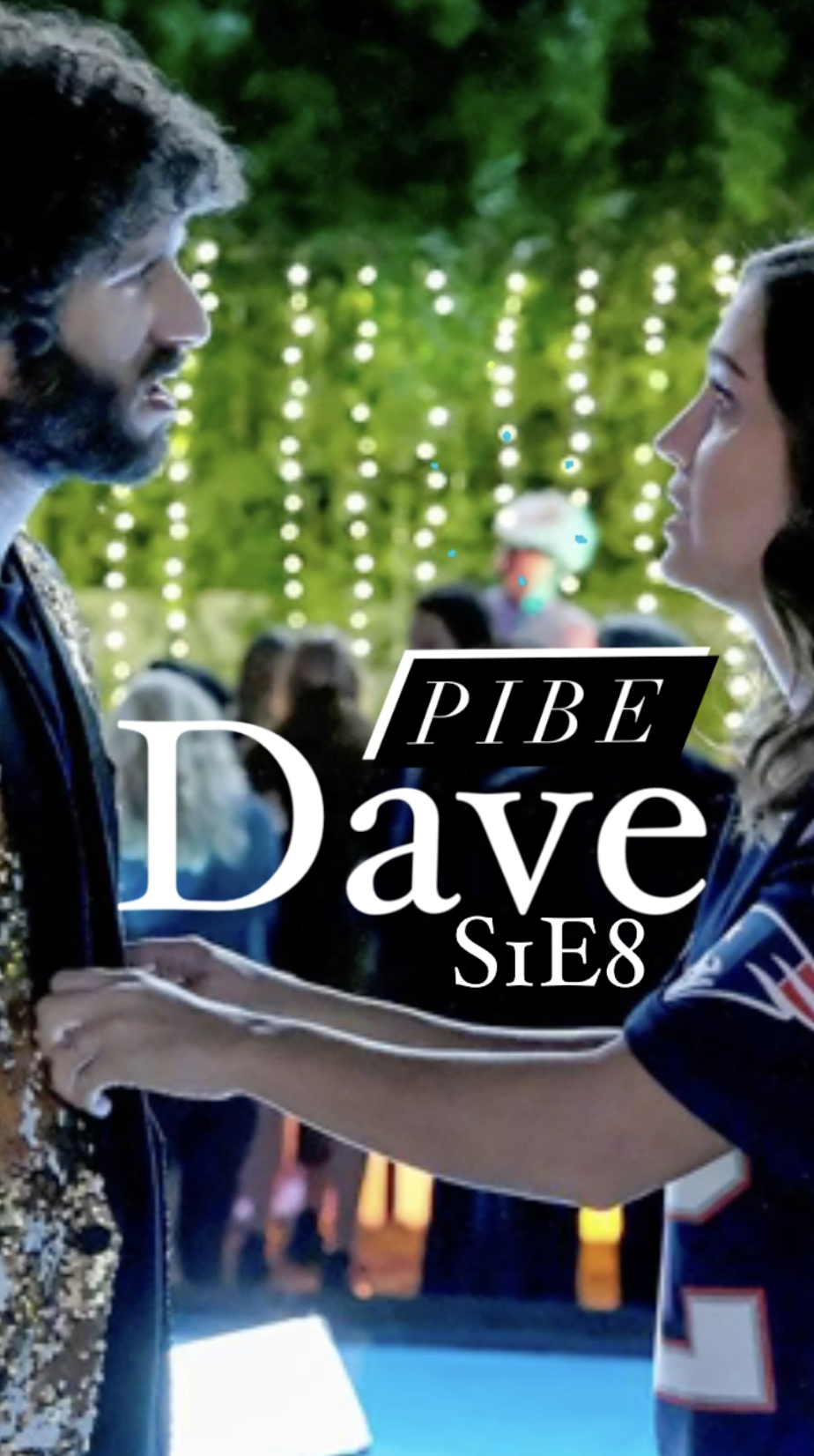 Dave S1E8 “PIBE” - Episode Recap - Ray Taylor Show