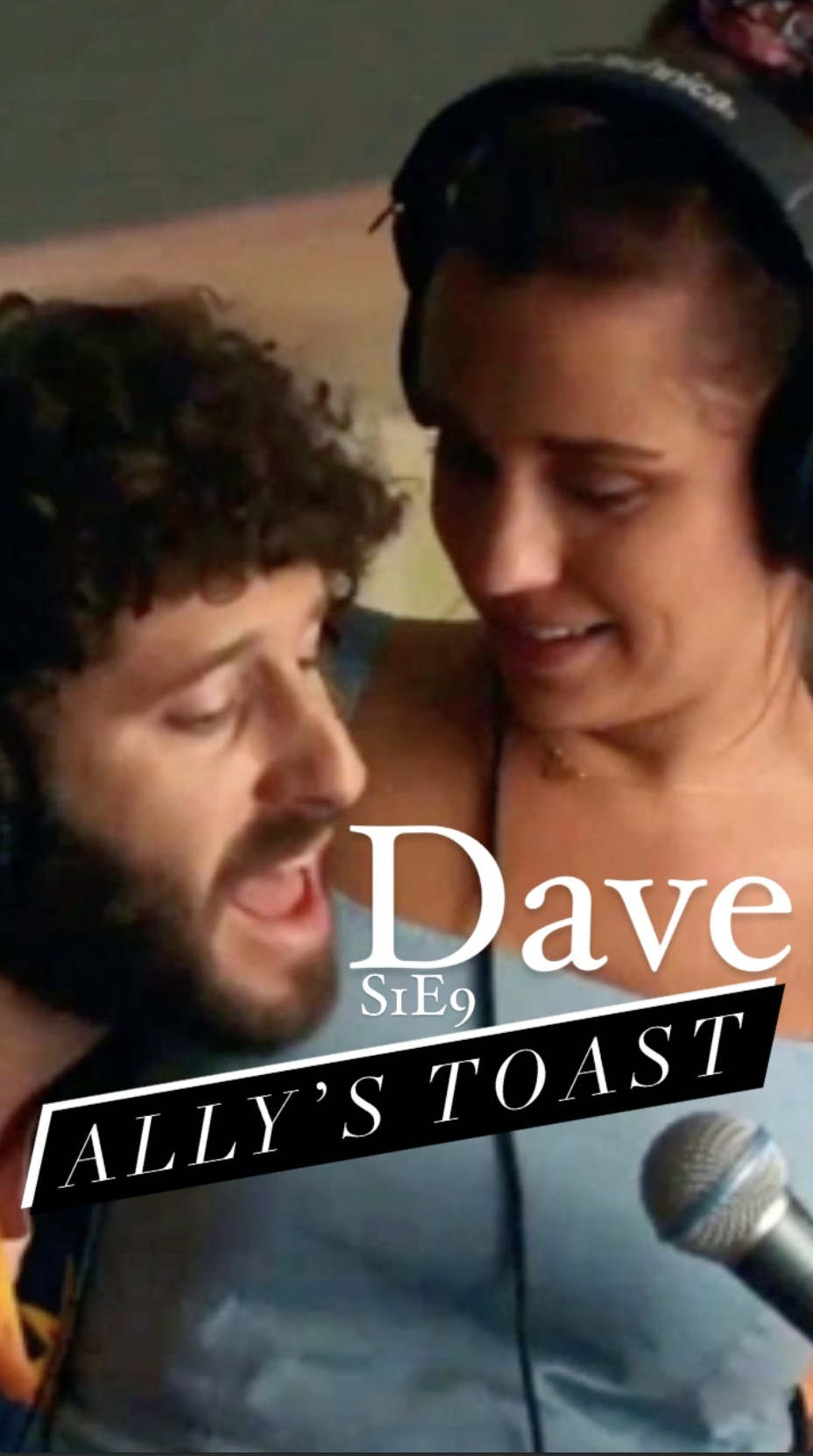 Dave S1E9 “Ally’s Toast” - Episode Recap - Ray Taylor Show