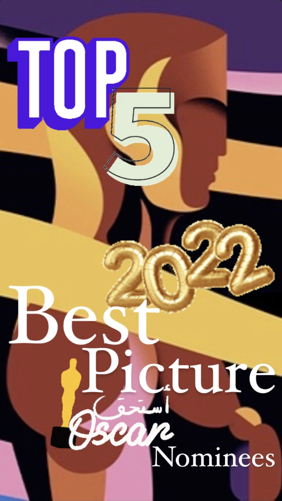 Top 5: Best Picture Oscar Nominees 2022 - Ranked - Ray Taylor Show 