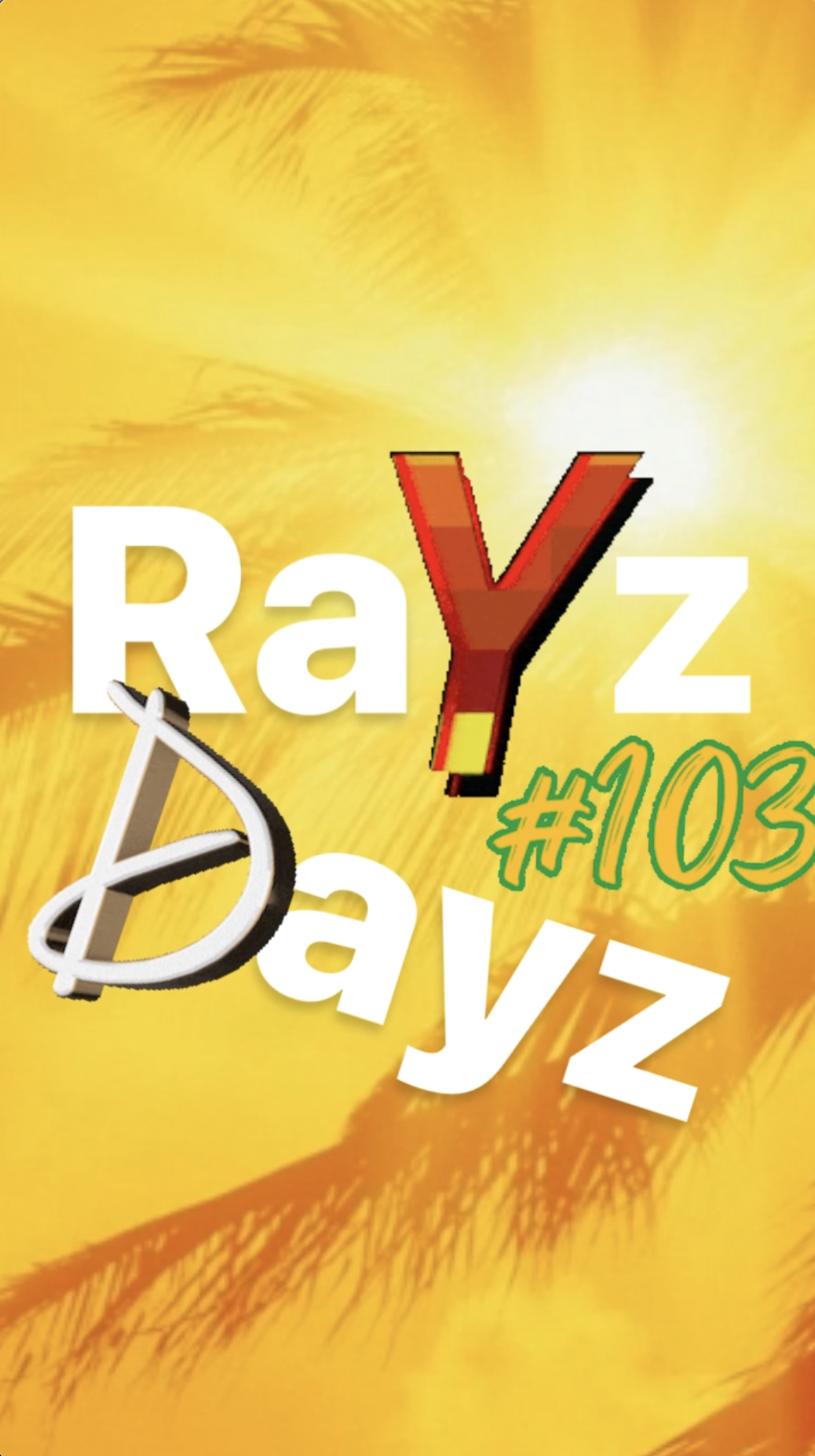 Rayz Dayz 103 - Diary - Ray Taylor Show 